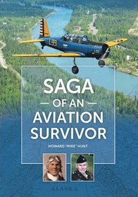 bokomslag Saga of an Aviation Survivor
