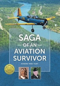 bokomslag Saga of an Aviation Survivor