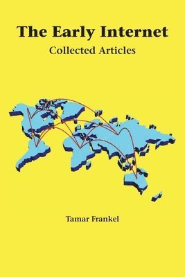 The Early Internet: Collected Articles 1