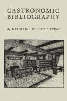 bokomslag Gastronomic Bibliography