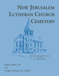 bokomslag New Jerusalem Lutheran Church Cemetery