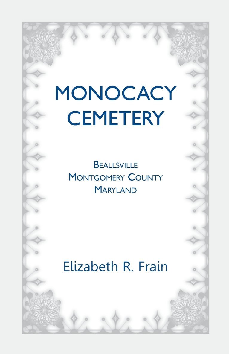 Monocacy Cemetery, Beallsville, Maryland 1