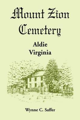 Mount Zion Cemetery, Aldie, Virginia 1