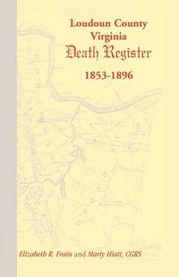bokomslag Loudoun County, Virginia Death Register 1853-1896
