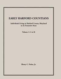 bokomslag Early Harford Countians. Volume 1