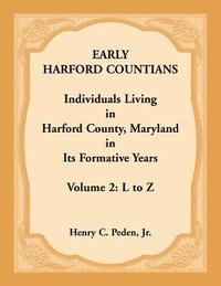 bokomslag Early Harford Countians. Volume 2