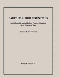 bokomslag Early Harford Countians. Volume 3