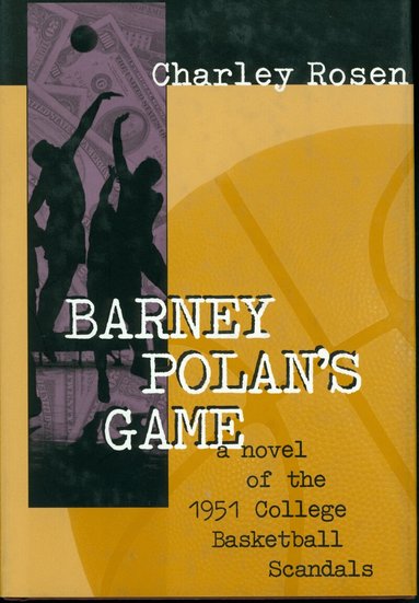 Charley Rosen - Barney Polan's Game, Inbunden