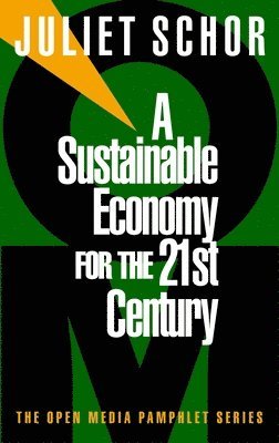 A Sustainable Economy for the 21st Century 1