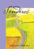 Enid Silvestri, Elena Former - Senderos: Teaching Spanish in a Waldorf School, Häftad