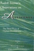 Rudolf Steiner's Observations on Adolescence 1