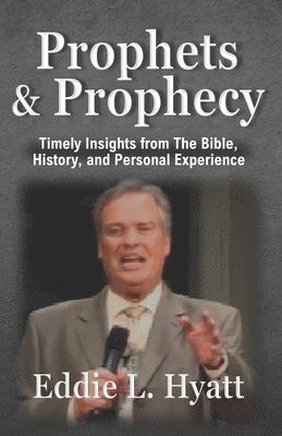 Prophets and Prophecy 1