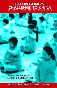 bokomslag Falun Gong's Challenge To China