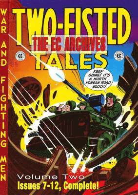EC Archives: Two-Fisted Tales Volume 2