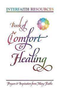 bokomslag Book of Comfort and Healing: Prayers and Inspiration from Many Faiths