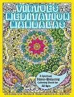 bokomslag Virtues Meditation Mandalas Coloring Book: A Spiritual Stress-Reducing Coloring Book for All Ages