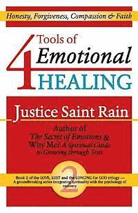 bokomslag 4 Tools of Emotional Healing: Honesty, Forgiveness, Compassion & Faith