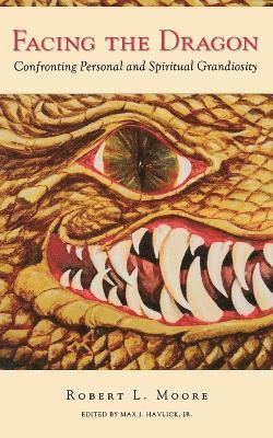 Robert Moore, Max J. Havlick, Max J. Havlick - Facing the Dragon, Häftad