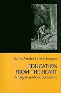 bokomslag Education from the Heart