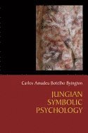 bokomslag Jungian Symbolic Psychology
