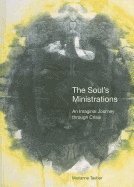 bokomslag Soul's Ministrations : An Imaginal Journey Through Crisis