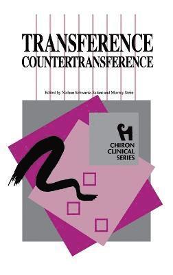 Nathan Schwartz-Salant, Murray Stein - Transference Countertransference (Chiron Clinical Series), Inbunden