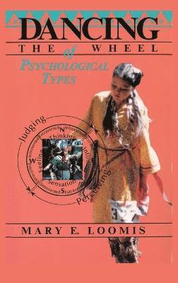 Dancing the Wheel of Psychological Types 1