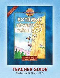 Discover 4 Yourself(r) Teacher Guide: Extreme Adventures with God 1