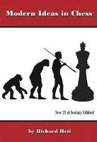 bokomslag Modern Ideas in Chess, 21st Century Edition