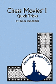 Chess Movies 1: Quick Tricks
