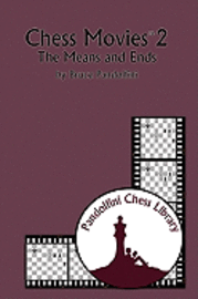 bokomslag Chess Movies 2: The Means and Ends