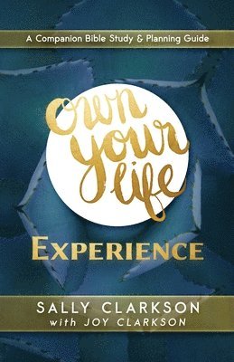 bokomslag Own Your Life Experience