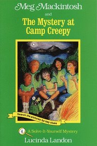 bokomslag Meg Mackintosh and the Mystery at Camp Creepy - title #4 Volume 4