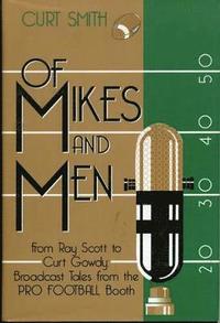 bokomslag Of Mikes and Men