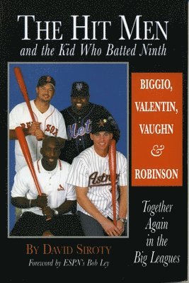 David Siroty - Hit Men and the Kid Who Batted Ninth, Inbunden