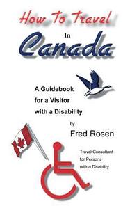 bokomslag How to Travel in Canada