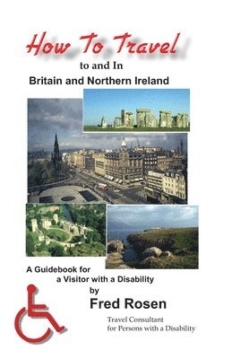 Fred Rosen - How to Travel to and In Britain and Northern Ireland, Häftad