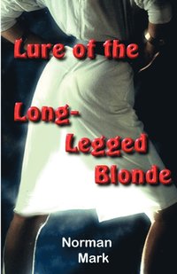 bokomslag Lure of the Long-Legged Blonde