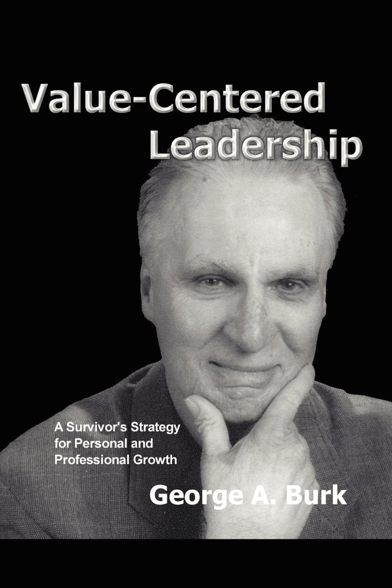 Value-Centered Leadership 1