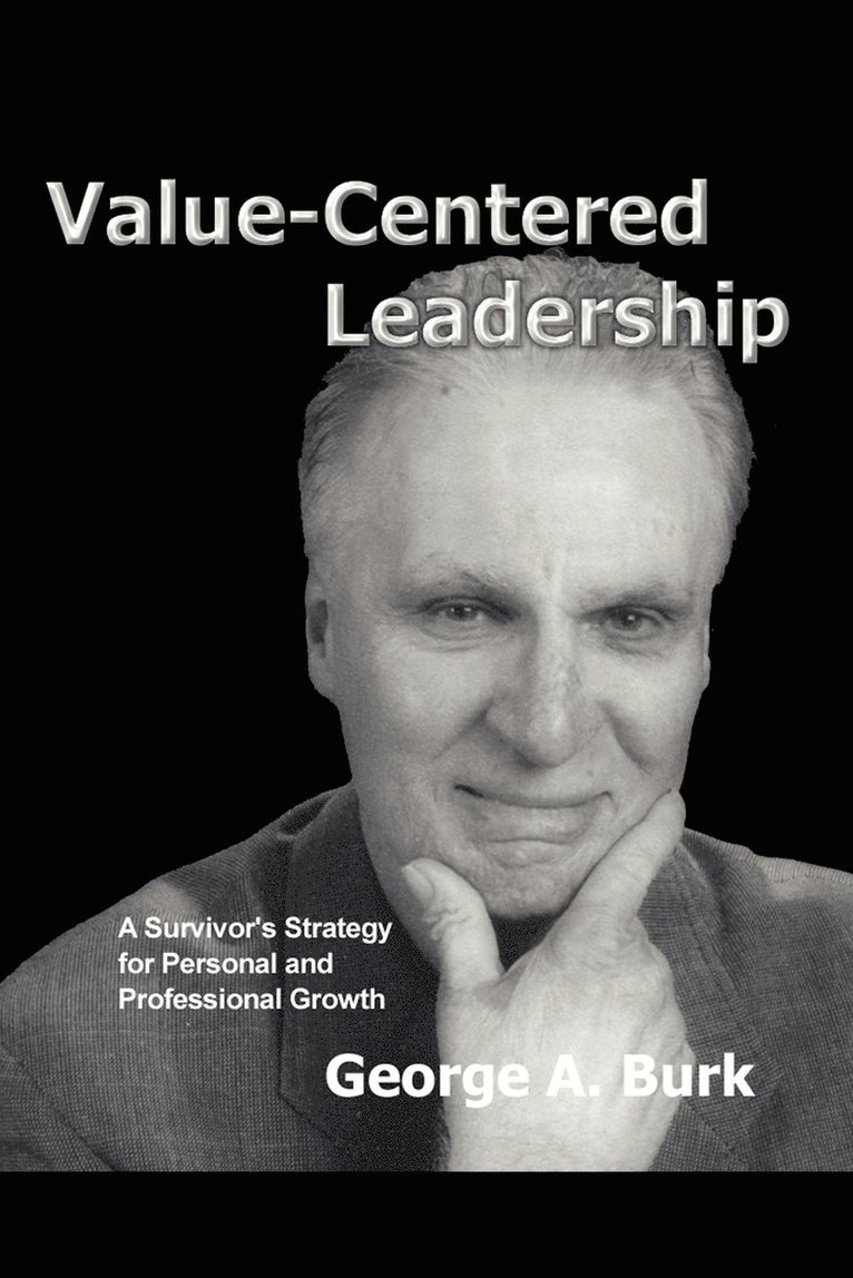 Value-Centered Leadership