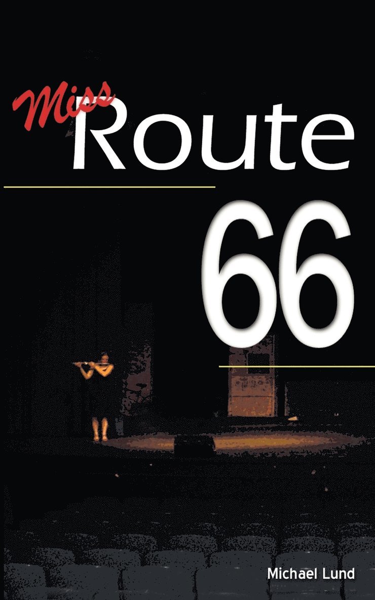 Michael Lund - Miss Route 66, Häftad