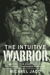 bokomslag The Intuitive Warrior