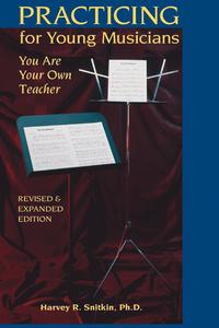 bokomslag Practicing for Young Musicians: You Are Your Own Teacher