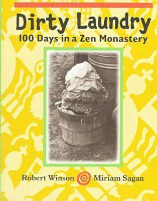 Winson Was a Zen Priest, Robert Winson - Dirty Laundry, Häftad