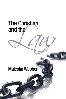 Malcolm Webber - Christian and the Law, Häftad