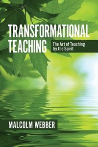 bokomslag Transformational Teaching