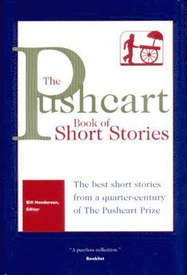 Bill Henderson - Pushcart Book of Short Stories, Inbunden