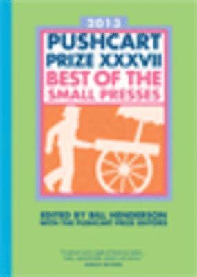 The Pushcart Prize XXXVII 1