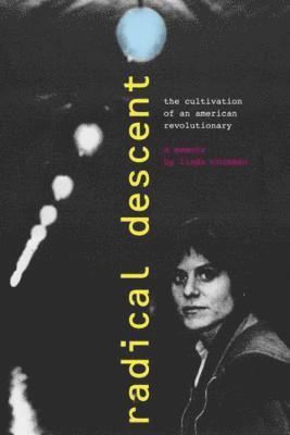 Linda Coleman - Radical Descent, Häftad