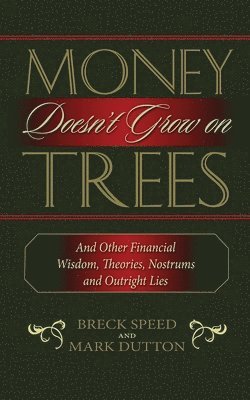 bokomslag Money Doesn'T Grow On Trees